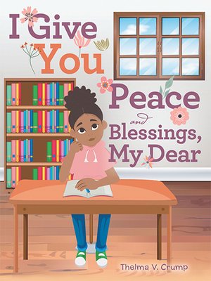 cover image of I Give You Peace and Blessings, My Dear